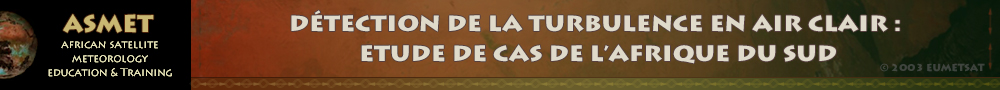 ASMET 7: Détection de la turbulence en air clair : etude de cas de l’Afrique du Sud